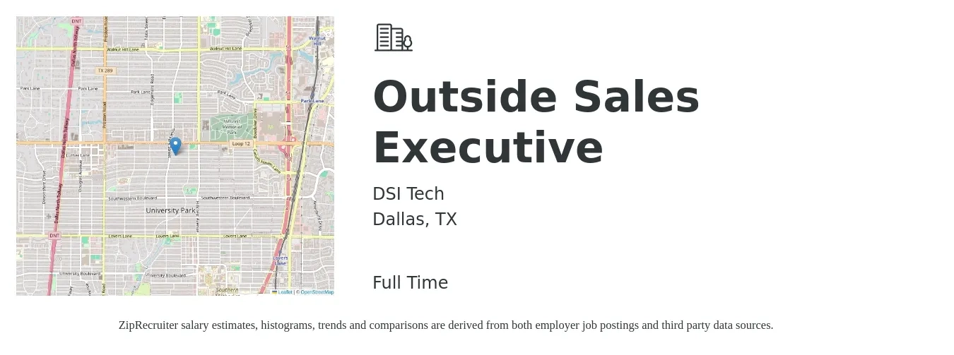 DSI Tech job posting for a Outside Sales Executive in Dallas, TX with a salary of $55,900 to $81,100 Yearly with a map of Dallas location.