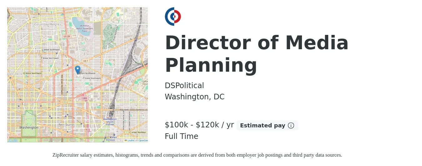 DSPolitical job posting for a Director of Media Planning in Washington, DC with a salary of $100,000 to $120,000 Yearly with a map of Washington location.