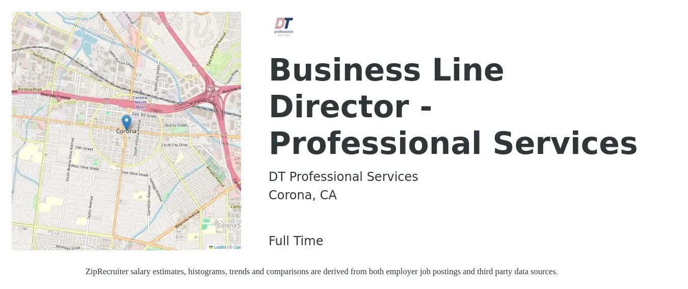 DT Professional Services job posting for a Business Line Director - Professional Services in Corona, CA with a salary of $100,000 to $200,000 Yearly with a map of Corona location.