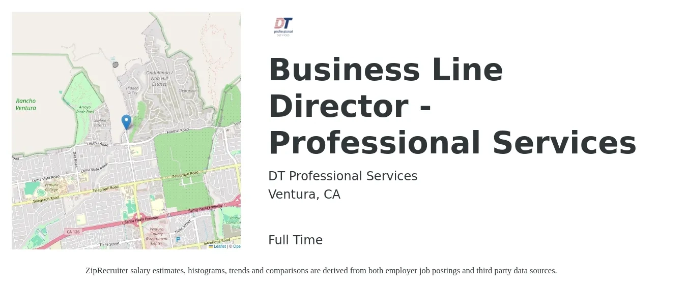 DT Professional Services job posting for a Business Line Director - Professional Services in Ventura, CA with a salary of $100,000 to $200,000 Yearly with a map of Ventura location.