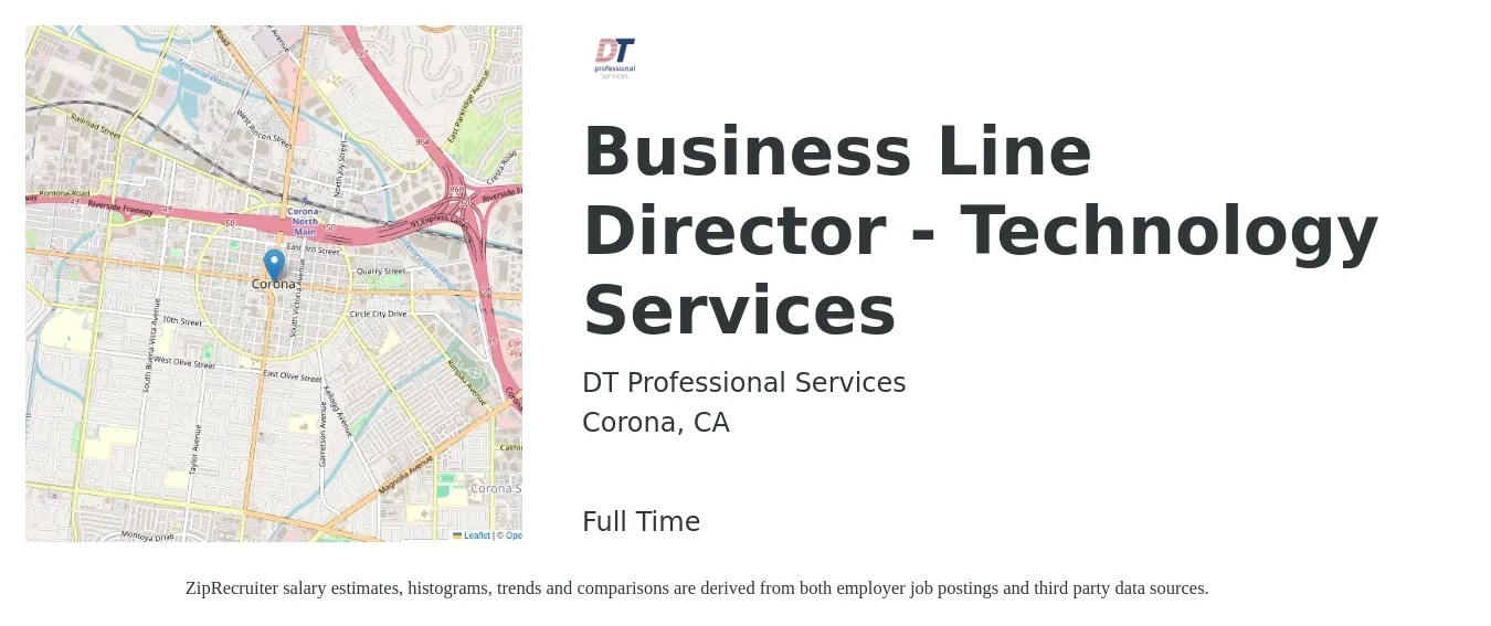 DT Professional Services job posting for a Business Line Director - Technology Services in Corona, CA with a salary of $100,000 to $200,000 Yearly with a map of Corona location.