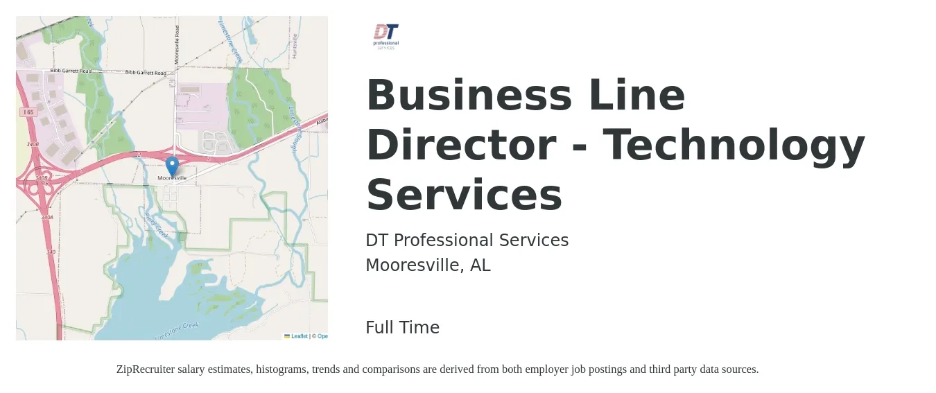 DT Professional Services job posting for a Business Line Director - Technology Services in Mooresville, AL with a salary of $100,000 to $200,000 Yearly with a map of Mooresville location.