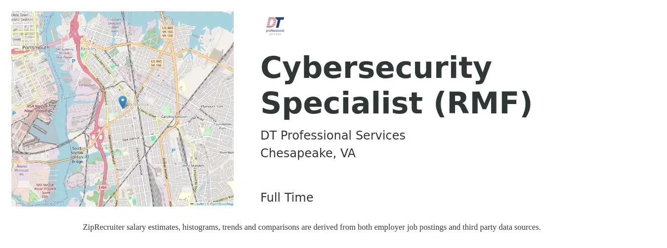 DT Professional Services job posting for a Cybersecurity Specialist (RMF) in Chesapeake, VA with a salary of $80,000 to $90,000 Yearly with a map of Chesapeake location.