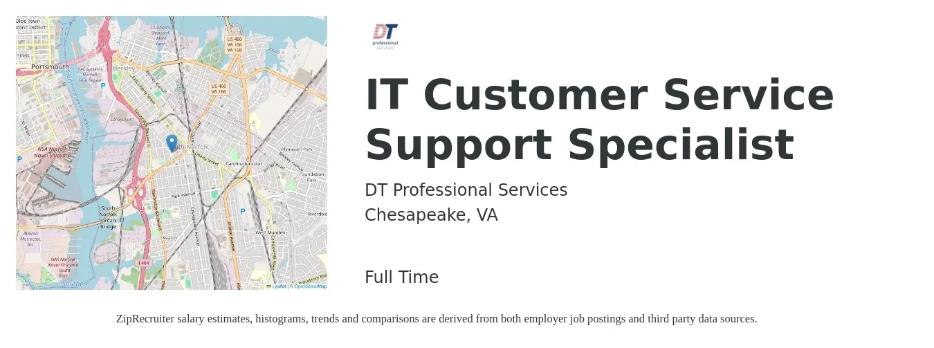 DT Professional Services job posting for a IT Customer Service Support Specialist in Chesapeake, VA with a salary of $28,000 to $38,000 Yearly with a map of Chesapeake location.
