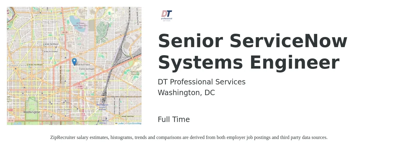 DT Professional Services job posting for a Senior ServiceNow Systems Engineer in Washington, DC with a salary of $145,000 to $165,000 Yearly with a map of Washington location.