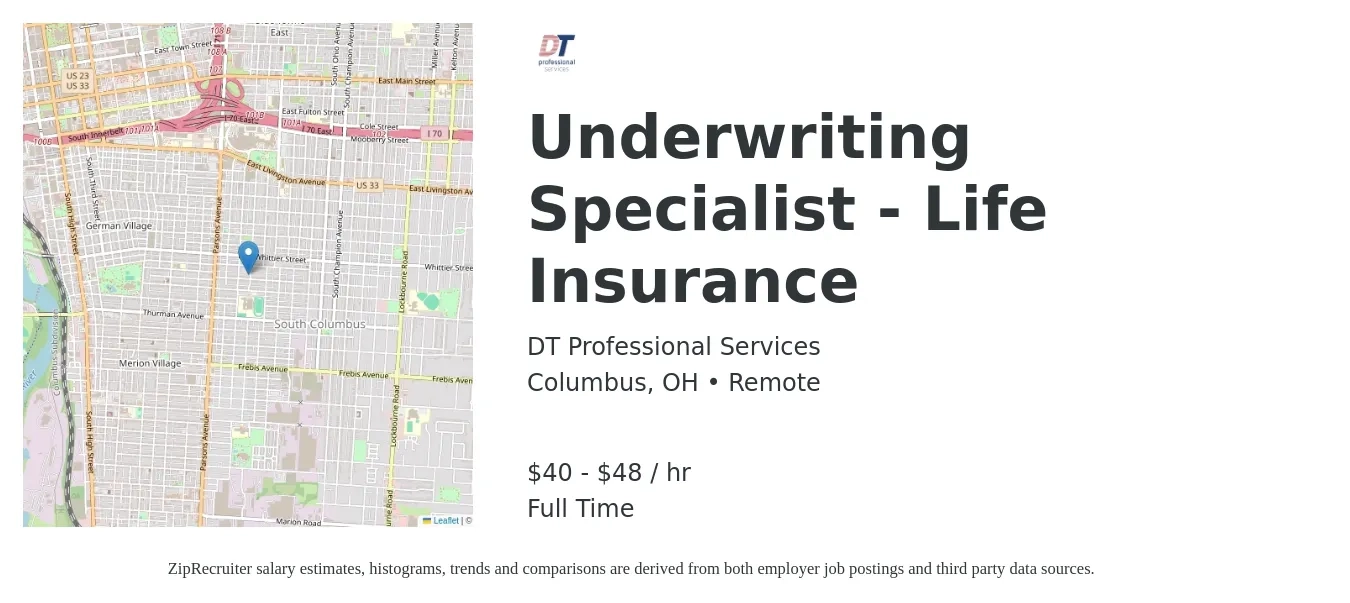 DT Professional Services job posting for a Underwriting Specialist - Life Insurance in Columbus, OH with a salary of $42 to $50 Hourly with a map of Columbus location.
