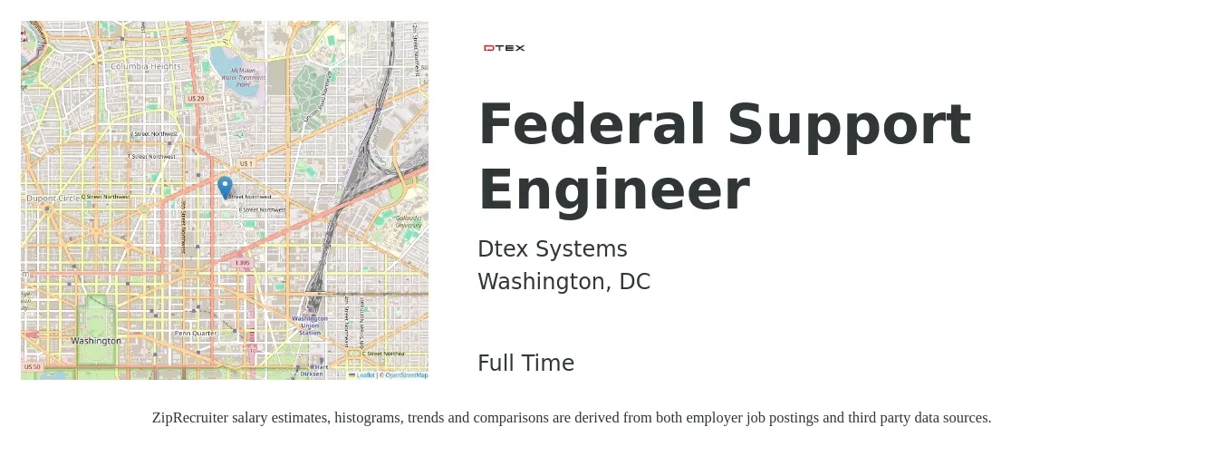 Dtex Systems job posting for a Federal Support Engineer in Washington, DC with a salary of $37 to $57 Hourly with a map of Washington location.
