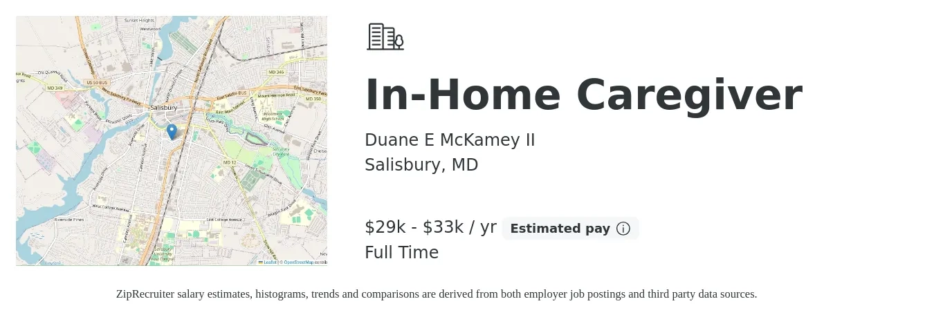 Duane E McKamey II job posting for a In-Home Caregiver in Salisbury, MD with a salary of $29,000 to $33,280 Yearly and benefits including pto with a map of Salisbury location.