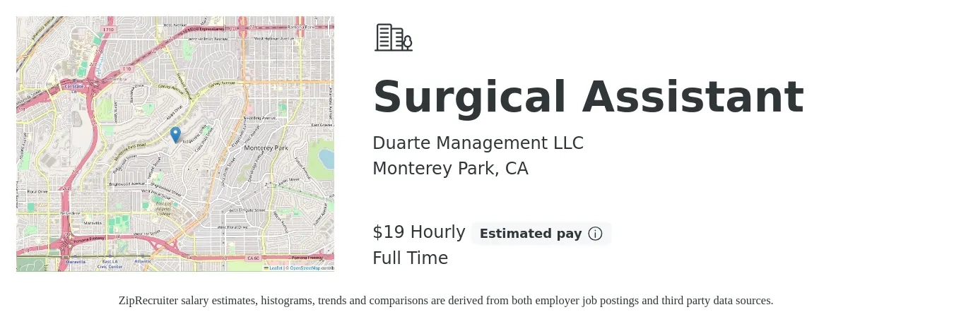 Duarte Management LLC job posting for a Surgical Assistant in Monterey Park, CA with a salary of $20 Hourly with a map of Monterey Park location.
