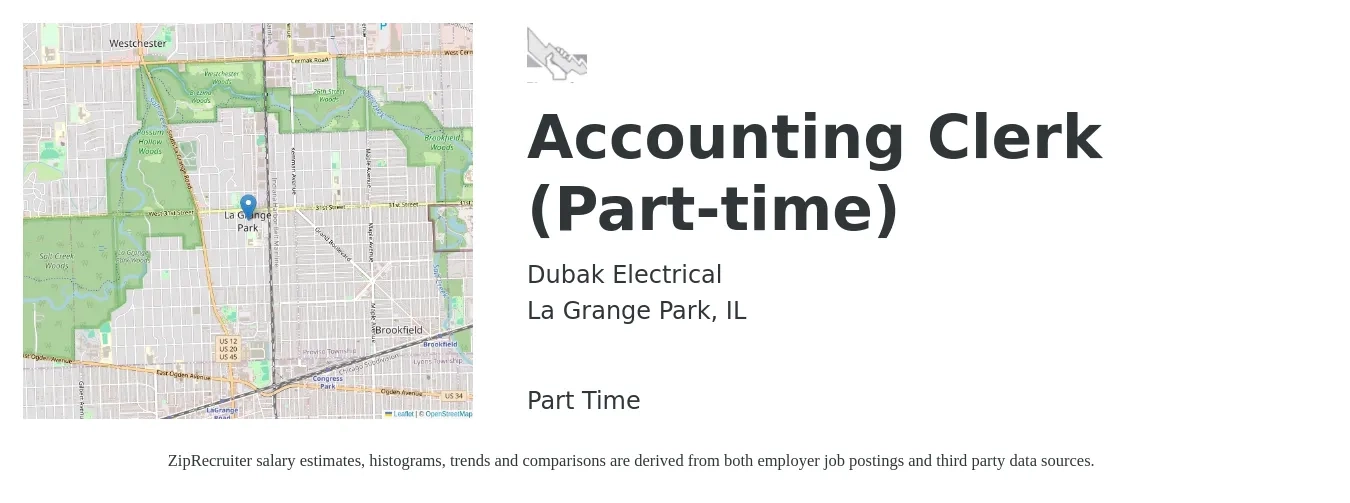 Dubak Electrical job posting for a Accounting Clerk (Part-time) in La Grange Park, IL with a salary of $25 to $27 Hourly with a map of La Grange Park location.