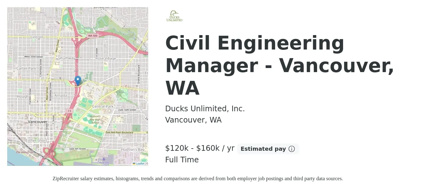 Ducks Unlimited, Inc. job posting for a Civil Engineering Manager - Vancouver, WA in Vancouver, WA with a salary of $120,000 to $160,000 Yearly with a map of Vancouver location.