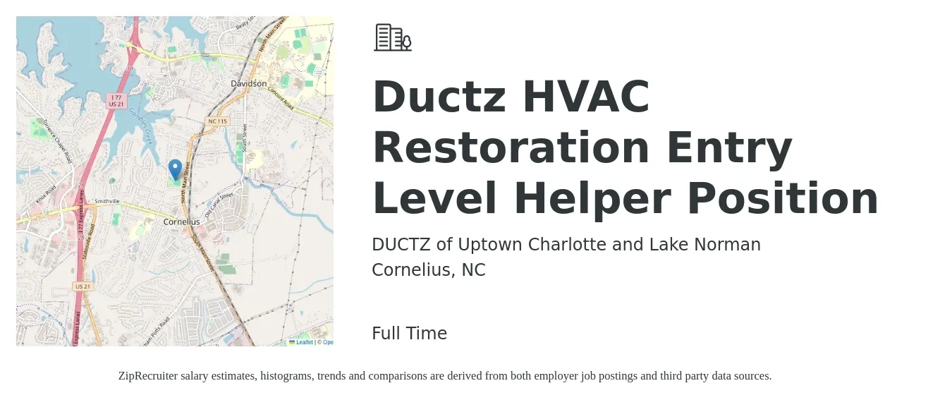 DUCTZ of Uptown Charlotte and Lake Norman job posting for a Ductz HVAC Restoration Entry Level Helper Position in Cornelius, NC with a salary of $12 to $18 Hourly with a map of Cornelius location.