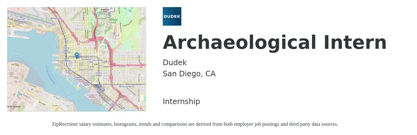 Dudek job posting for a Archaeological Intern in San Diego, CA with a salary of $16 to $20 Hourly with a map of San Diego location.