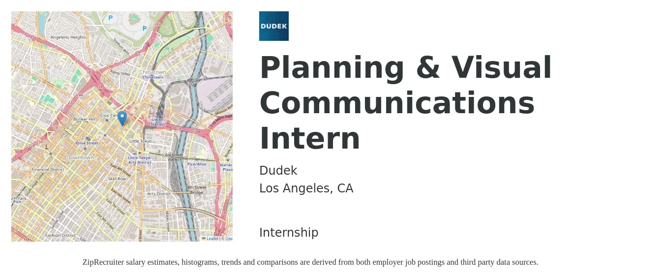 Dudek job posting for a Planning & Visual Communications Intern in Los Angeles, CA with a salary of $16 to $22 Hourly with a map of Los Angeles location.