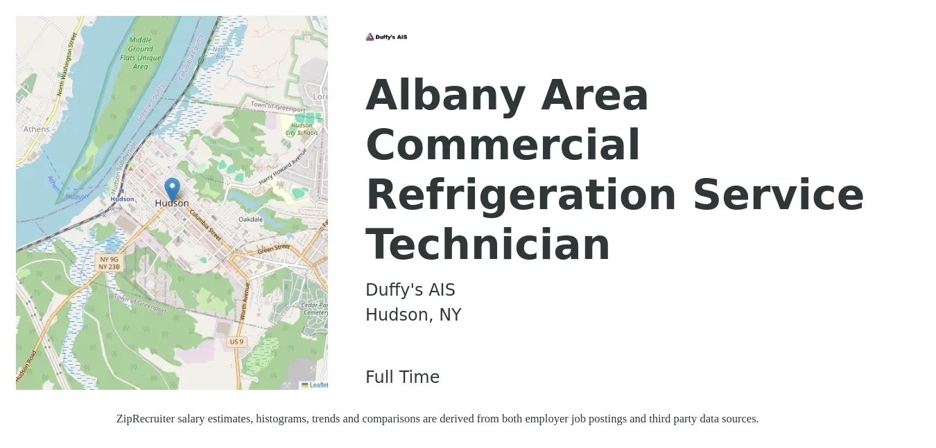 Duffy's AIS job posting for a Albany Area Commercial Refrigeration Service Technician in Hudson, NY with a salary of $22 Hourly with a map of Hudson location.
