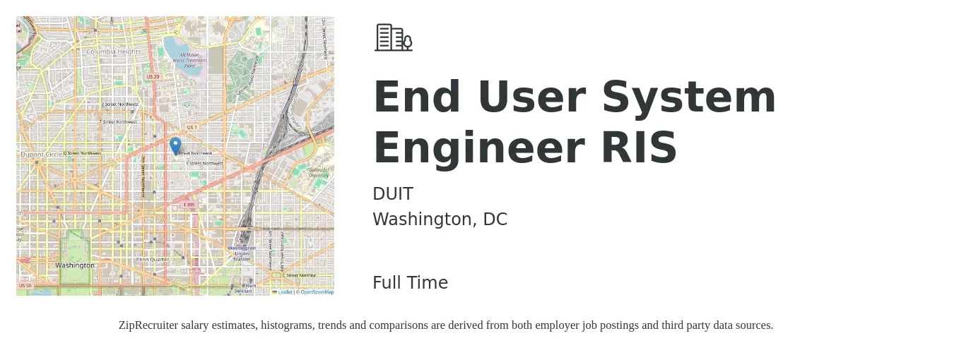DUIT job posting for a End User System Engineer RIS in Washington, DC with a salary of $111,000 to $177,800 Yearly with a map of Washington location.