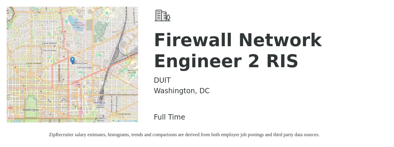 DUIT job posting for a Firewall Network Engineer 2 RIS in Washington, DC with a salary of $54 to $78 Hourly with a map of Washington location.