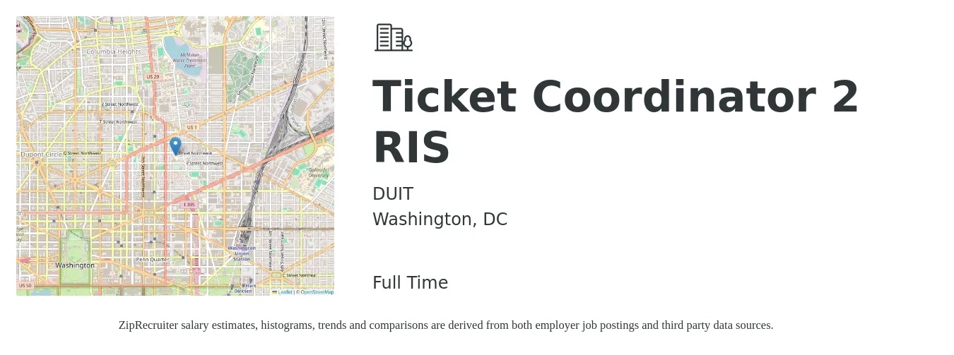 DUIT job posting for a Ticket Coordinator 2 RIS in Washington, DC with a salary of $22 to $28 Hourly with a map of Washington location.