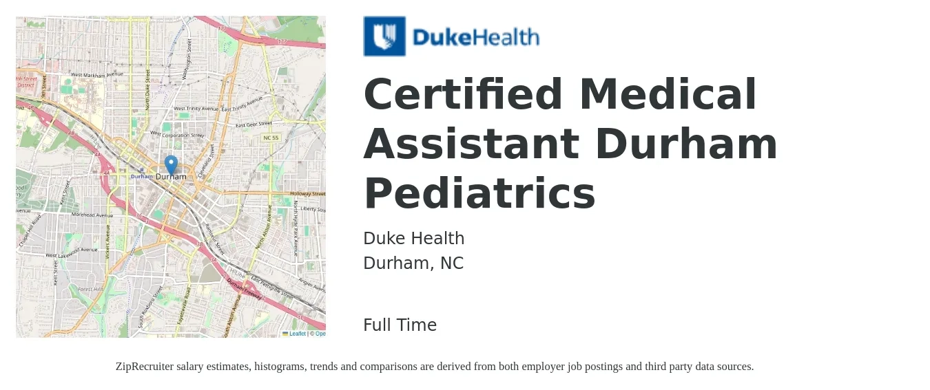 Duke Health job posting for a Certified Medical Assistant Durham Pediatrics in Durham, NC with a salary of $16 to $21 Hourly with a map of Durham location.