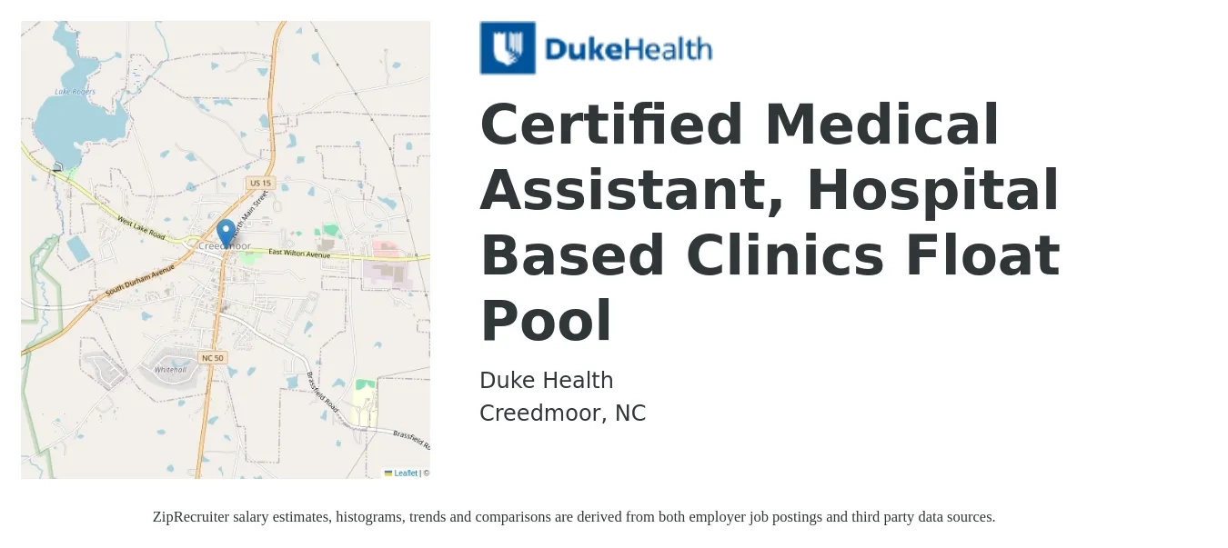 Dukehealth.org job posting for a Certified Medical Assistant, Hospital Based Clinics Float Pool in Creedmoor, NC with a salary of $12 to $16 Hourly with a map of Creedmoor location.