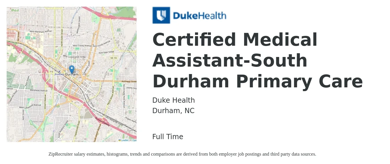Duke Health job posting for a Certified Medical Assistant-South Durham Primary Care in Durham, NC with a salary of $16 to $21 Hourly with a map of Durham location.