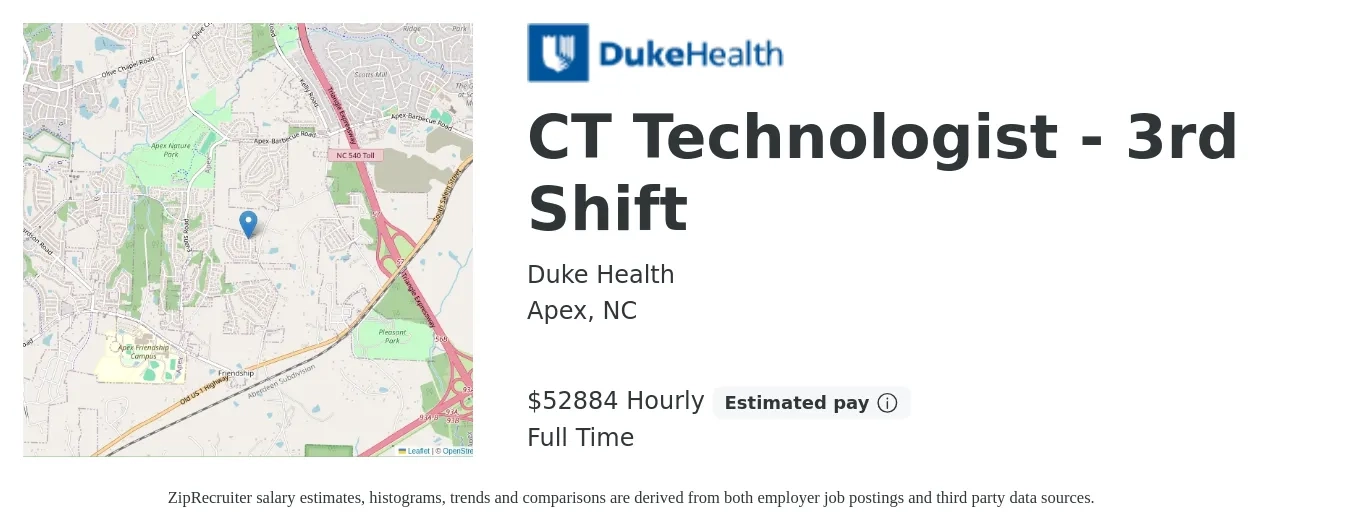 Duke Health job posting for a CT Technologist - 3rd Shift in Apex, NC with a salary of $55,000 Hourly with a map of Apex location.