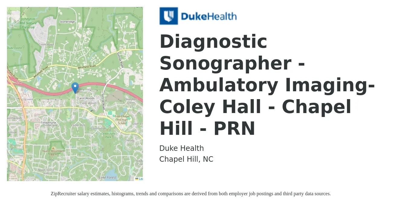 Duke Health job posting for a Diagnostic Sonographer - Ambulatory Imaging-Coley Hall - Chapel Hill - PRN in Chapel Hill, NC with a salary of $1,380 to $2,330 Weekly with a map of Chapel Hill location.