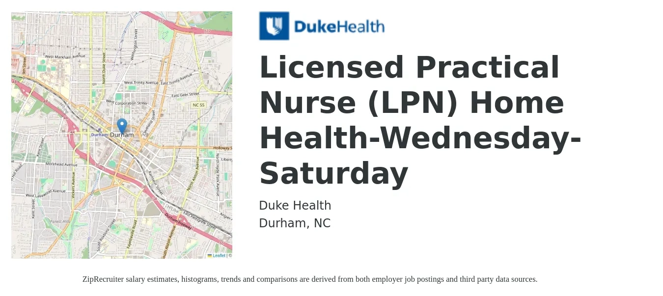 Duke Health job posting for a Licensed Practical Nurse (LPN) Home Health-Wednesday-Saturday in Durham, NC with a salary of $25 to $34 Hourly with a map of Durham location.