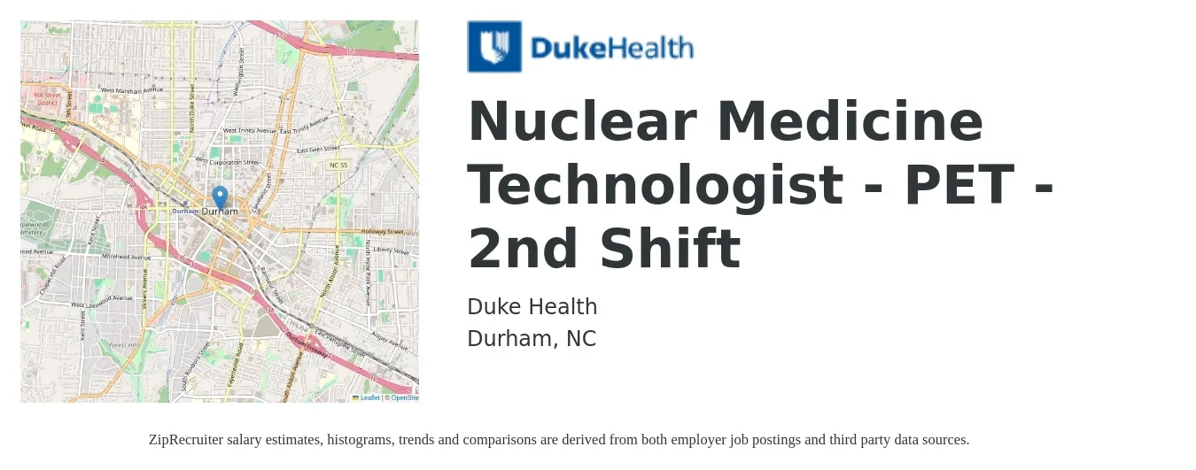 Duke Health job posting for a Nuclear Medicine Technologist - PET - 2nd Shift in Durham, NC with a salary of $40 to $63 Hourly with a map of Durham location.
