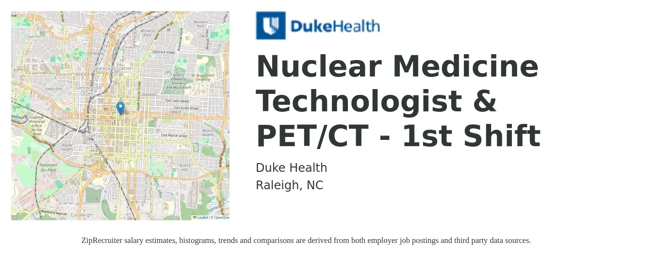 Duke Health job posting for a Nuclear Medicine Technologist & PET/CT - 1st Shift in Raleigh, NC with a salary of $40 to $63 Hourly with a map of Raleigh location.