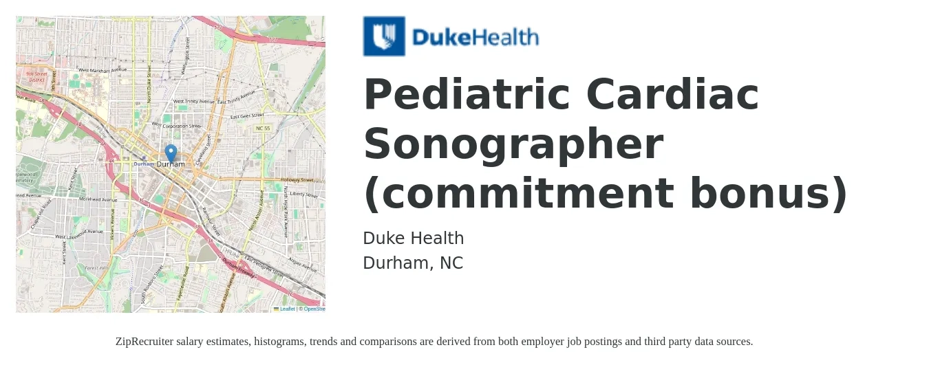 Duke Health job posting for a Pediatric Cardiac Sonographer (commitment bonus) in Durham, NC with a salary of $32 to $50 Hourly with a map of Durham location.