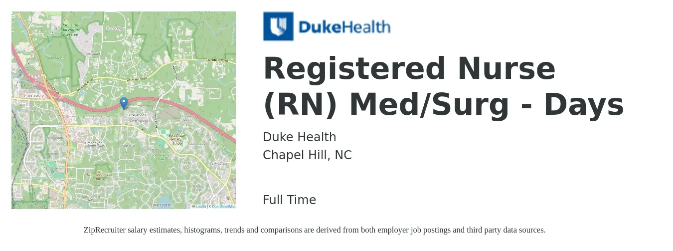 Duke Health job posting for a Registered Nurse (RN) Med/Surg - Days in Chapel Hill, NC with a salary of $28 to $44 Hourly with a map of Chapel Hill location.