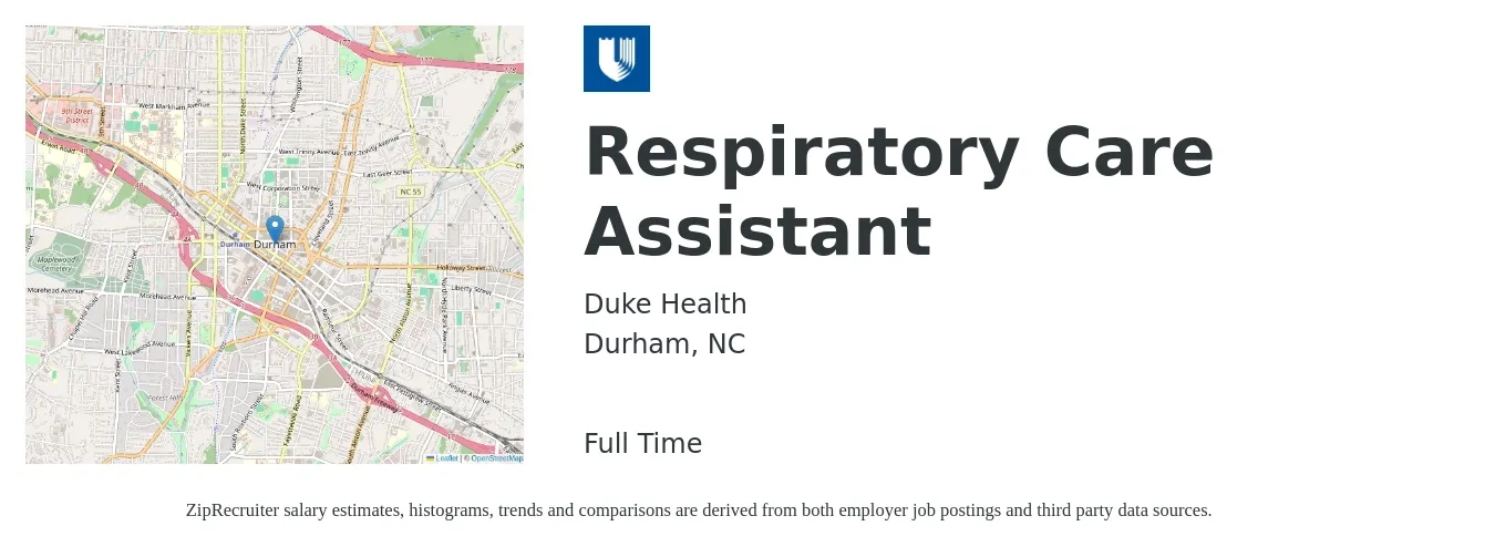 Duke Health job posting for a Respiratory Care Assistant in Durham, NC with a salary of $33 to $48 Hourly with a map of Durham location.