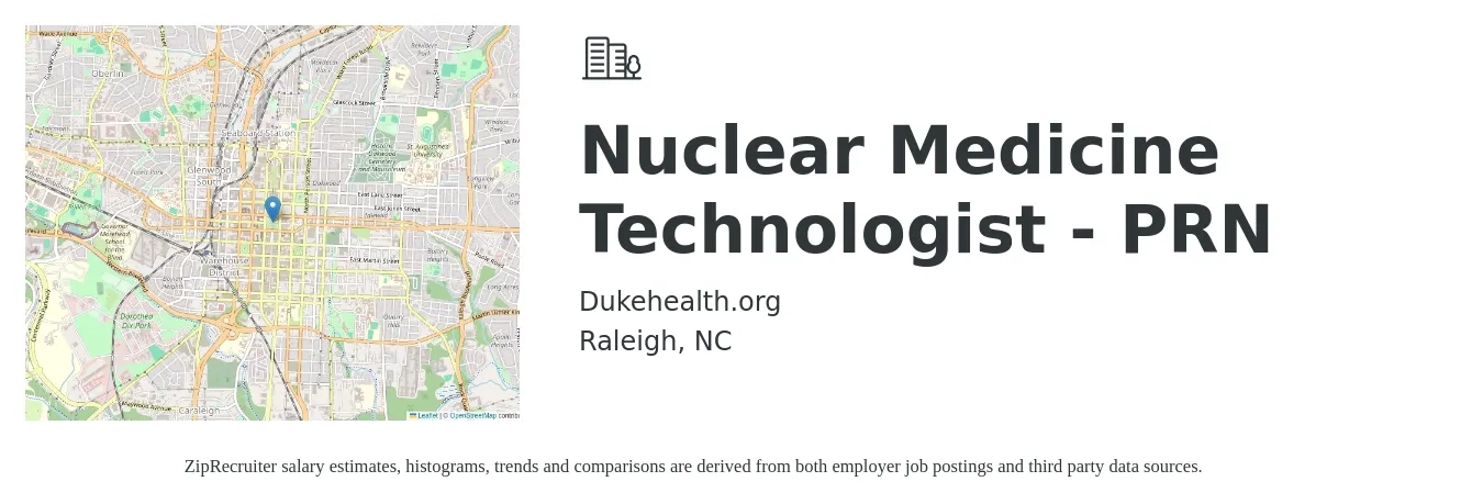 Dukehealth.org job posting for a Nuclear Medicine Technologist - PRN in Raleigh, NC with a salary of $40 to $63 Hourly with a map of Raleigh location.