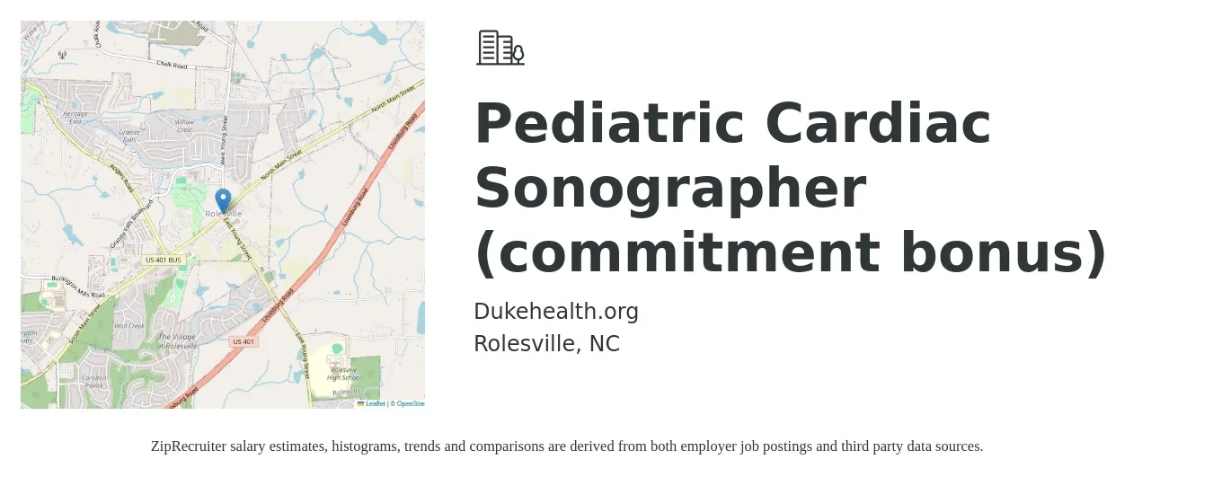 Dukehealth.org job posting for a Pediatric Cardiac Sonographer (commitment bonus) in Rolesville, NC with a salary of $22 to $35 Hourly with a map of Rolesville location.