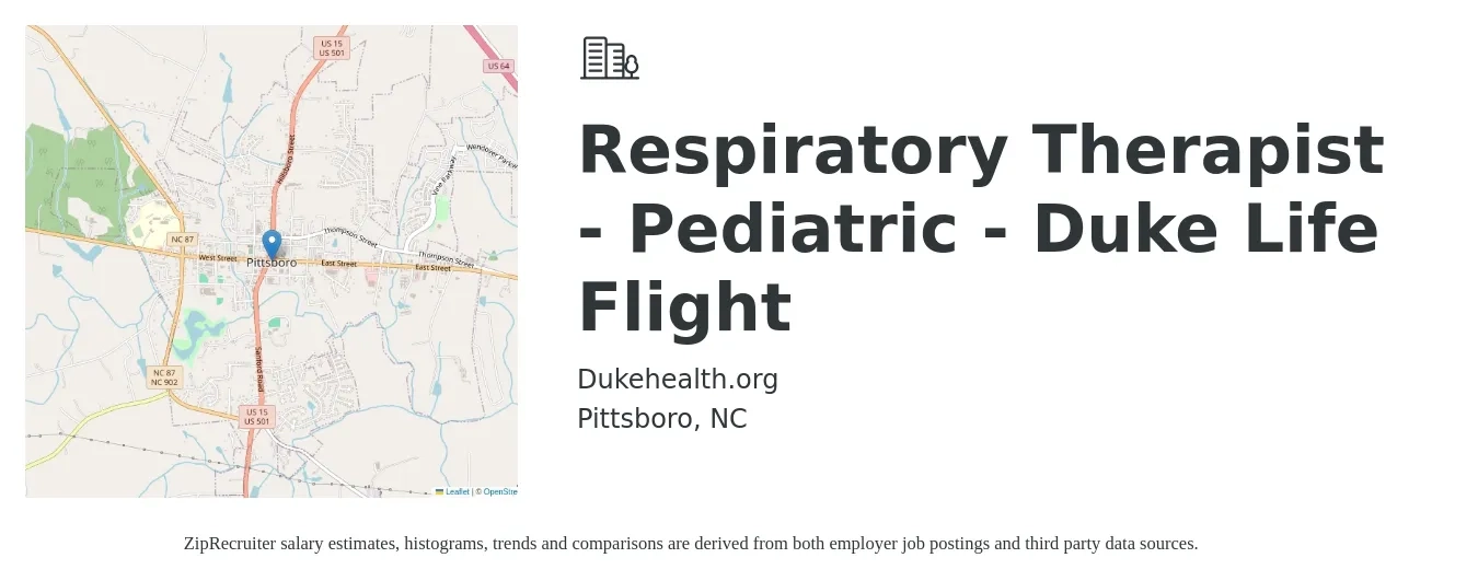 Dukehealth.org job posting for a Respiratory Therapist - Pediatric - Duke Life Flight in Pittsboro, NC with a salary of $23 to $36 Hourly with a map of Pittsboro location.
