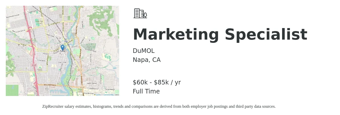 DuMOL job posting for a Marketing Specialist in Napa, CA with a salary of $60,000 to $85,000 Yearly with a map of Napa location.