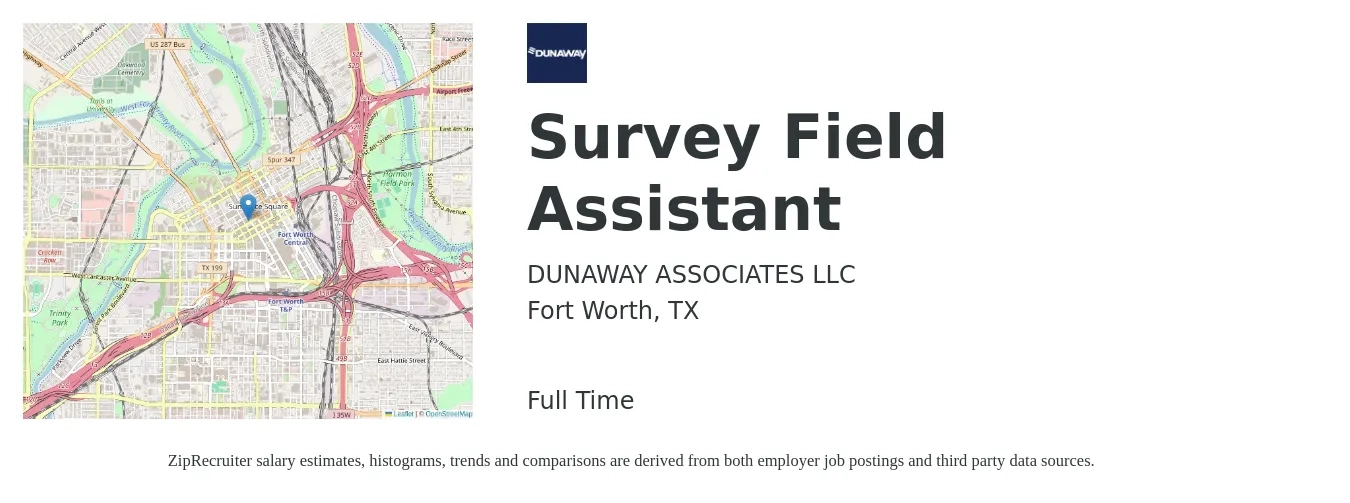 DUNAWAY ASSOCIATES LLC job posting for a Survey Field Assistant in Fort Worth, TX with a salary of $31,100 to $47,900 Yearly with a map of Fort Worth location.