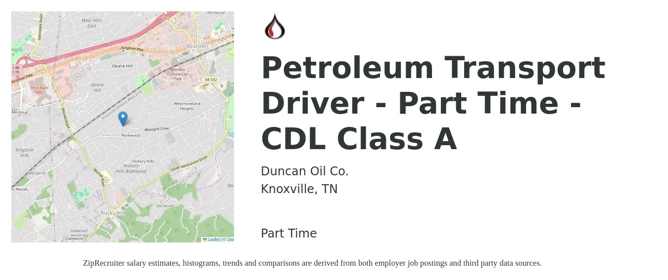 Duncan Oil Co. job posting for a Petroleum Transport Driver - Part Time - CDL Class A in Knoxville, TN with a salary of $1,090 to $1,420 Weekly with a map of Knoxville location.