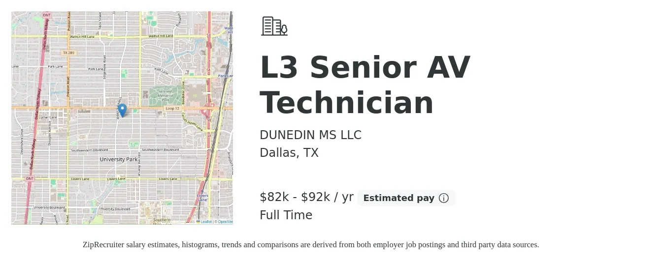 DUNEDIN MS LLC job posting for a L3 Senior AV Technician in Dallas, TX with a salary of $82,000 to $92,000 Yearly with a map of Dallas location.