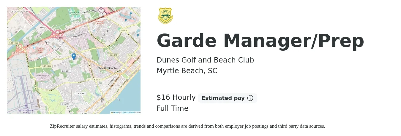 Dunes Golf and Beach Club job posting for a Garde Manager/Prep in Myrtle Beach, SC with a salary of $17 Hourly with a map of Myrtle Beach location.