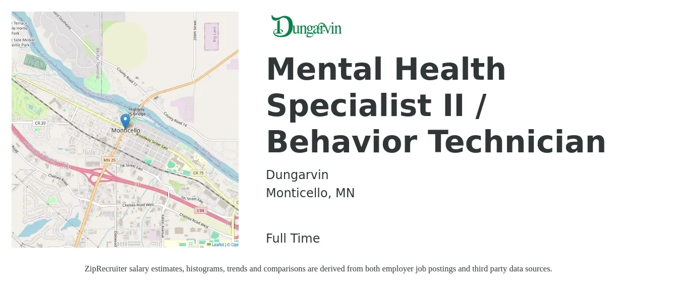 Dungarvin job posting for a Mental Health Specialist II/Behavior Technician in Monticello, MN with a salary of $21 Hourly with a map of Monticello location.