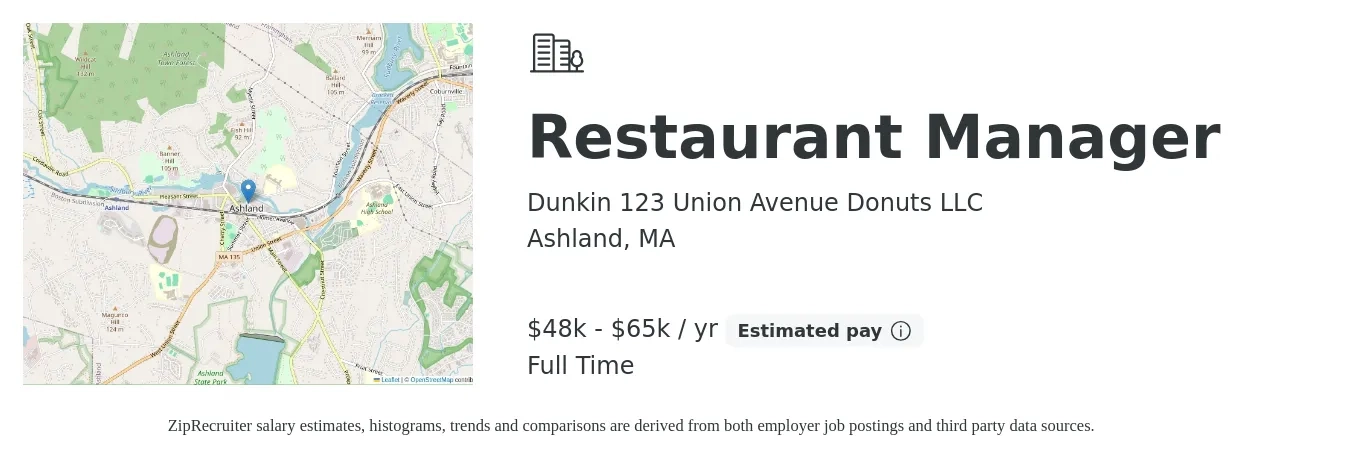 Dunkin 123 Union Avenue Donuts LLC job posting for a Restaurant Manager in Ashland, MA with a salary of $48,000 to $65,000 Yearly with a map of Ashland location.