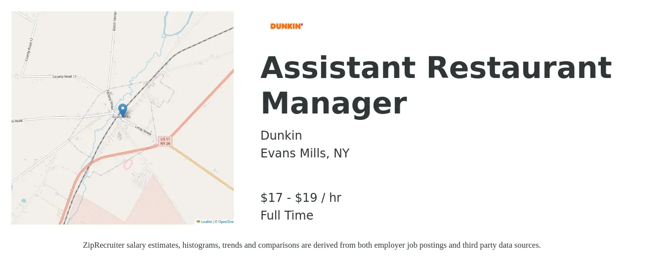 Dunkin job posting for a Assistant Restaurant Manager in Evans Mills, NY with a salary of $18 to $20 Hourly with a map of Evans Mills location.
