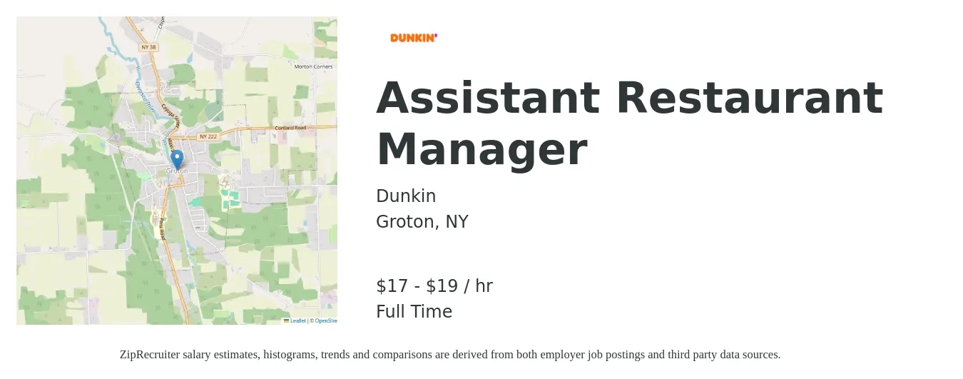 Dunkin job posting for a Assistant Restaurant Manager in Groton, NY with a salary of $18 to $20 Hourly with a map of Groton location.