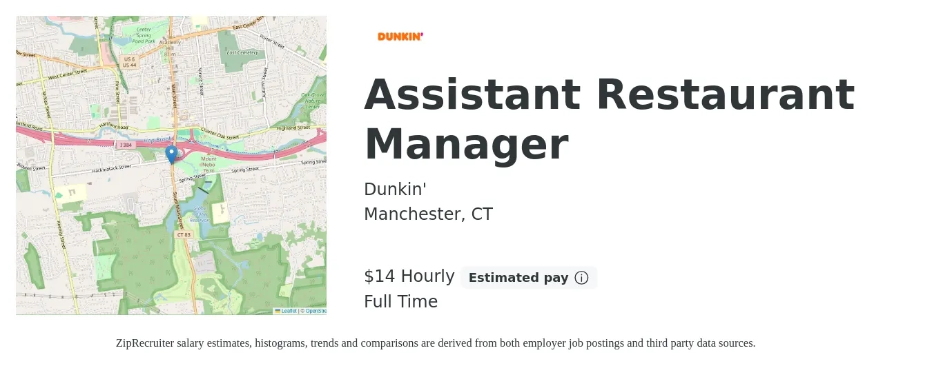 Dunkin' job posting for a Assistant Restaurant Manager in Manchester, CT with a salary of $15 Hourly with a map of Manchester location.