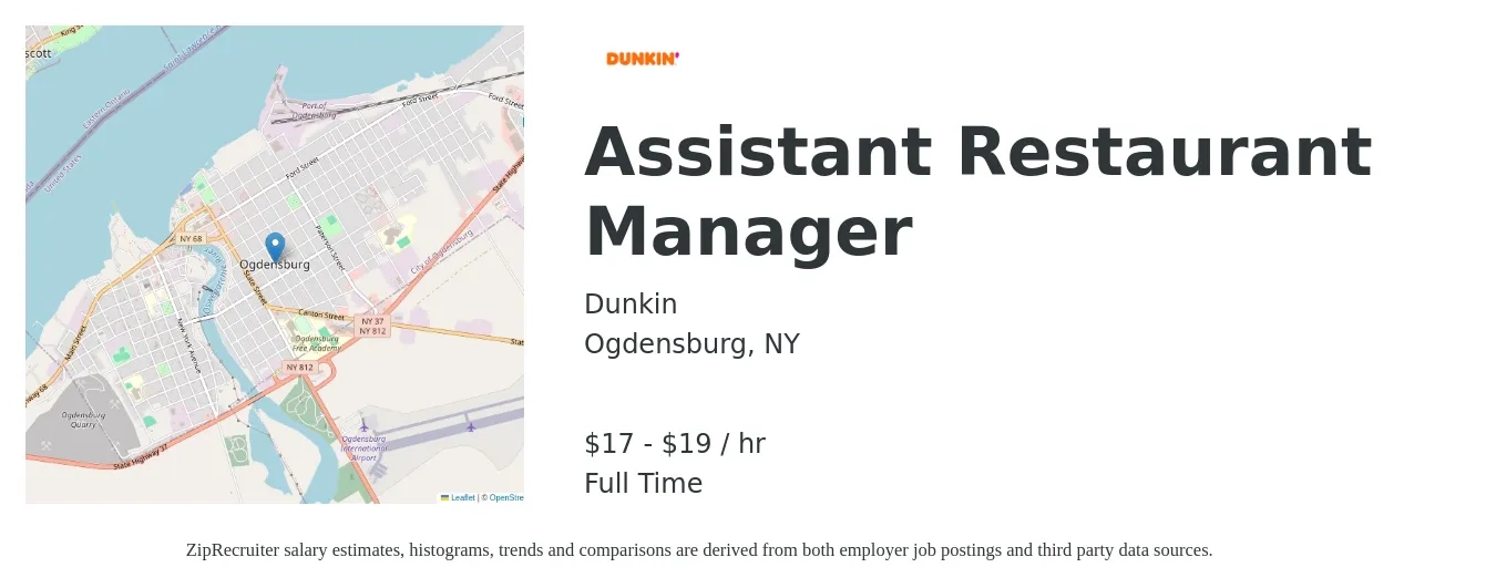 Dunkin job posting for a Assistant Restaurant Manager in Ogdensburg, NY with a salary of $18 to $20 Hourly with a map of Ogdensburg location.