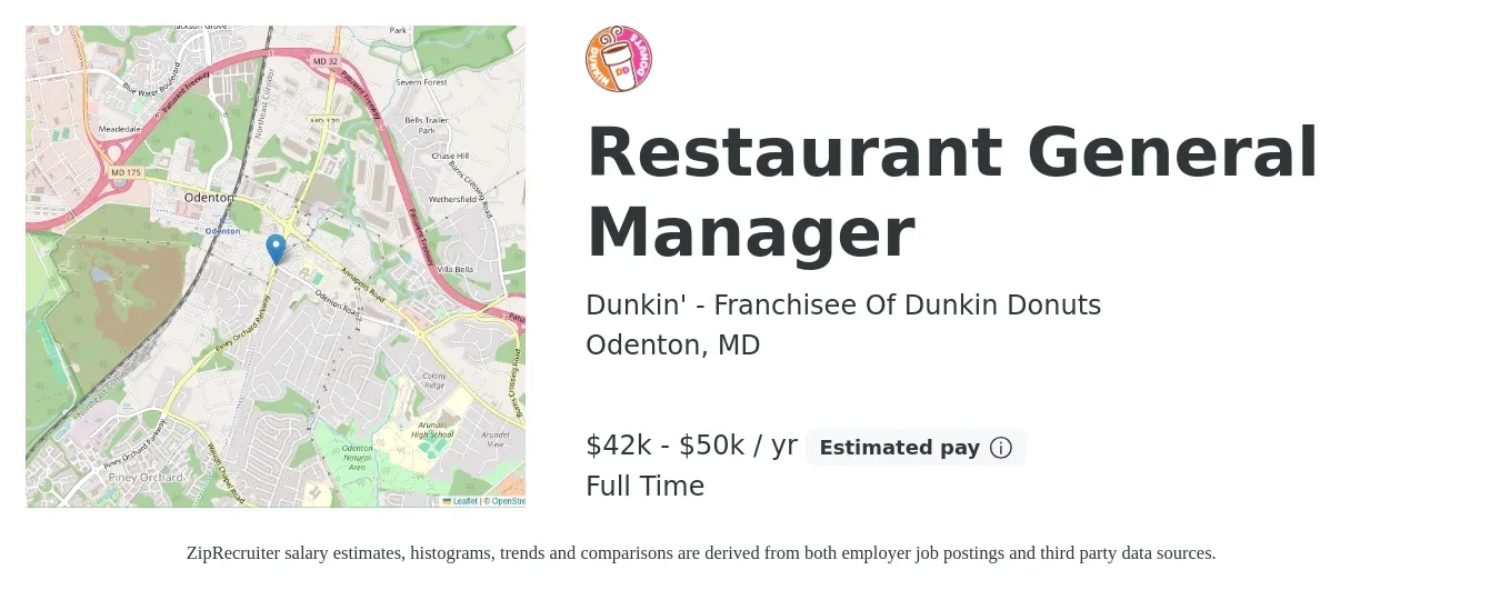 Dunkin' - Franchisee Of Dunkin Donuts job posting for a Restaurant General Manager in Odenton, MD with a salary of $42,500 to $50,000 Yearly with a map of Odenton location.