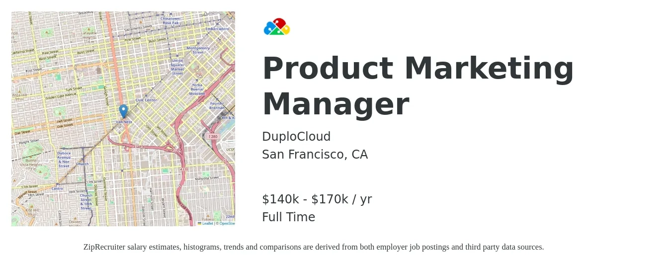 DuploCloud job posting for a Product Marketing Manager in San Francisco, CA with a salary of $140,000 to $170,000 Yearly with a map of San Francisco location.