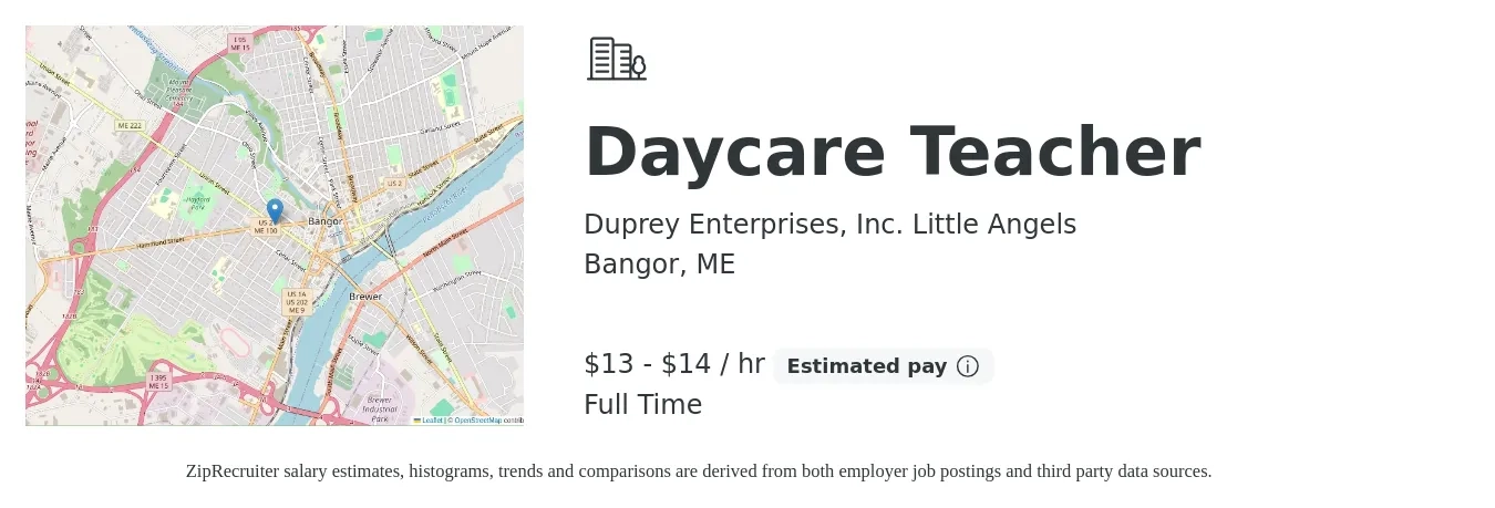 Duprey Enterprises, Inc. Little Angels job posting for a Daycare Teacher in Bangor, ME with a salary of $14 to $15 Hourly with a map of Bangor location.